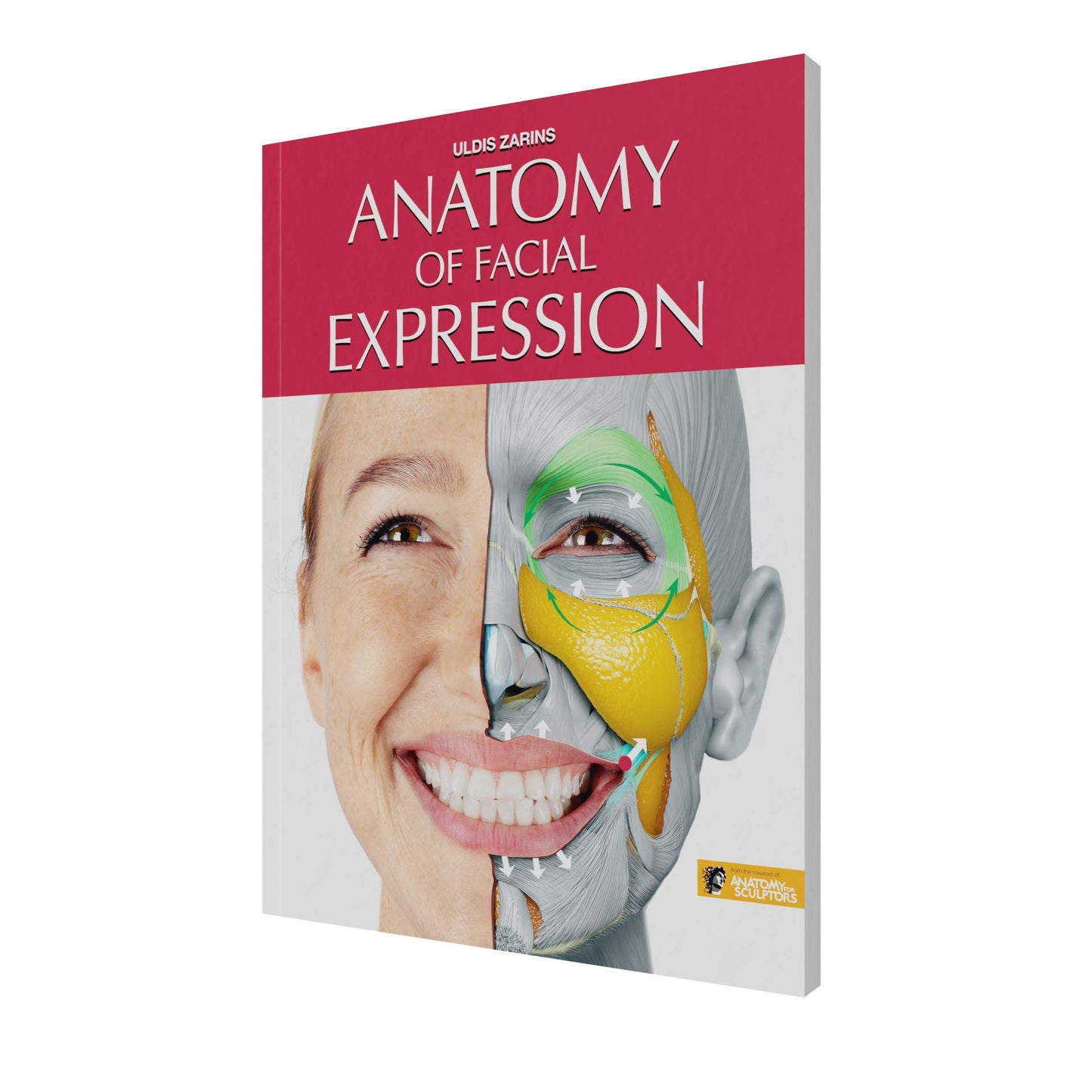 Book cover of Anatomy Of Facial Expressions by Uldis Zarins