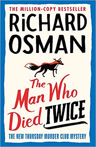 Book cover of The Man Who Died Twice by Richard Osman