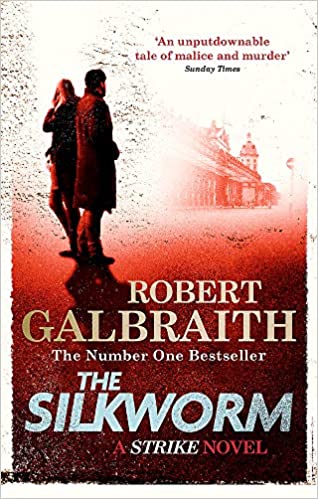 Book cover of The Silkworm by Robert Galbraith