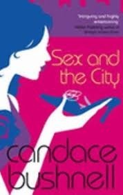 Book cover of Sex And The City by Candace Bushnell