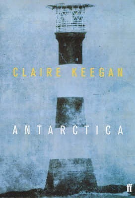 Book cover of Antarctica by Claire Keegan