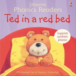 Book cover of Ted in a Red Bed by Phil Roxbee Cox, Stephen Cartwright (Illus.)
