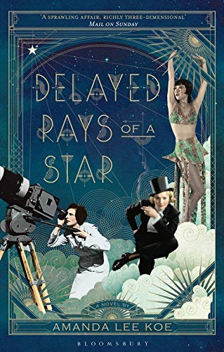 Book cover of Delayed Rays Of A Star by Amanda Lee  Koe