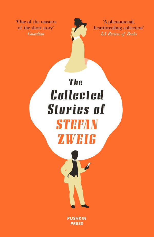 Book cover of The Collected Stories of Stefan Zweig by Stefan Zweig, Anthea Bell (Trans.)