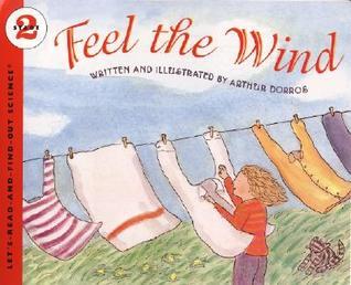 Book cover of Feel The Wind by Arthur Dorros