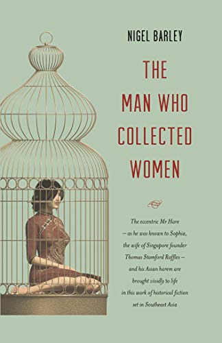 Book cover of The Man Who Collected Women by Nigel Barley