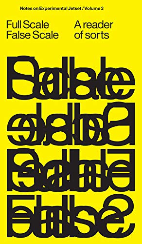 Book cover of Experimental Jetset Full Scale False Scale by Experimental Jet Set