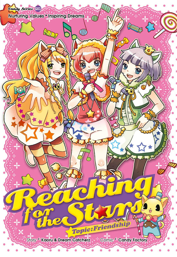 Book cover of Reaching From The Stars: Friendship by Kaoru ., Candy Factory