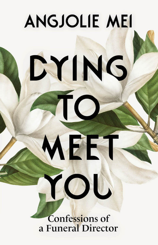 Book cover of Dying To Meet You by Angjolie Mei