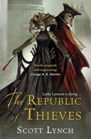 Book cover of The Republic Of Thieves by Scott Lynch