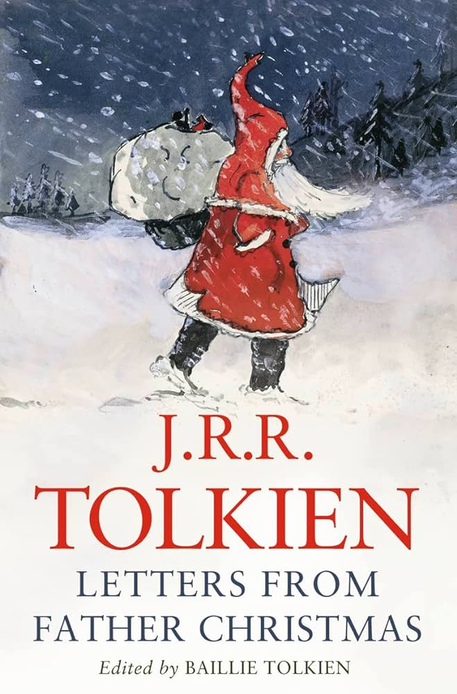 Book cover of Letters From Father Christmas by J.R.R. Tolkien, Baillie Tolkien (Ed.)