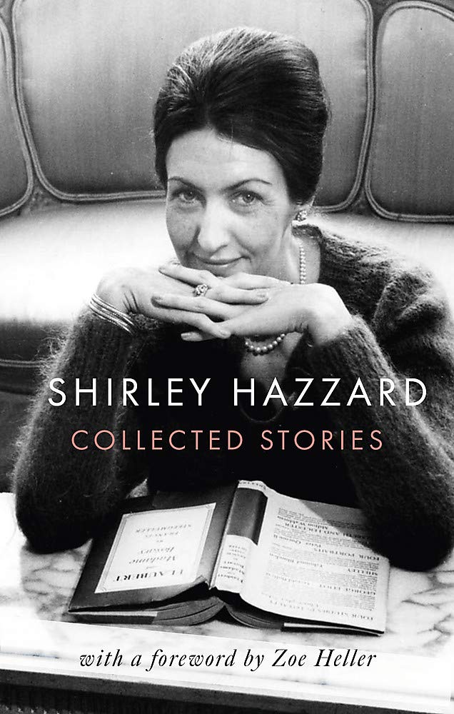 Book cover of The Collected Stories Of Shirley Hazzard by Shirley Hazzard