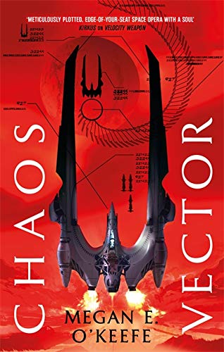 Book cover of Chaos Vector by Megan E. O'Keefe