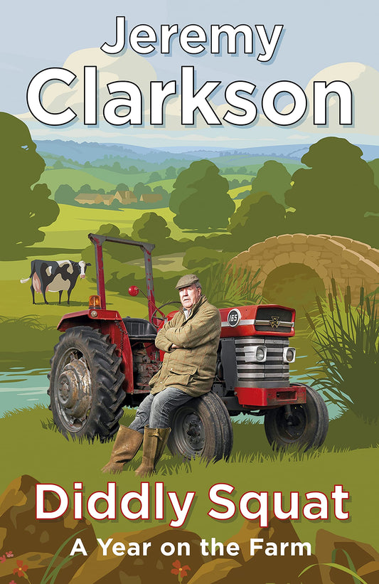 Book cover of Diddly Squat: A Year On The Farm by Jeremy Clarkson