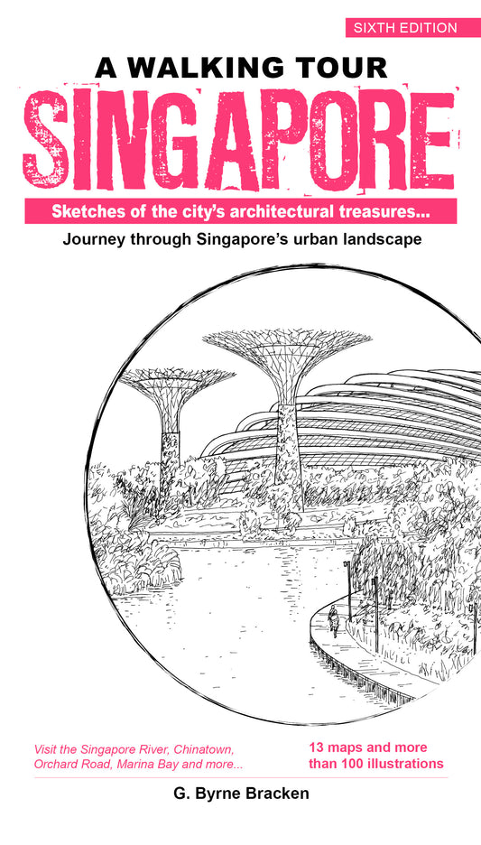 Book cover of A Walking Tour: Singapore by Gregory Byrne Bracken