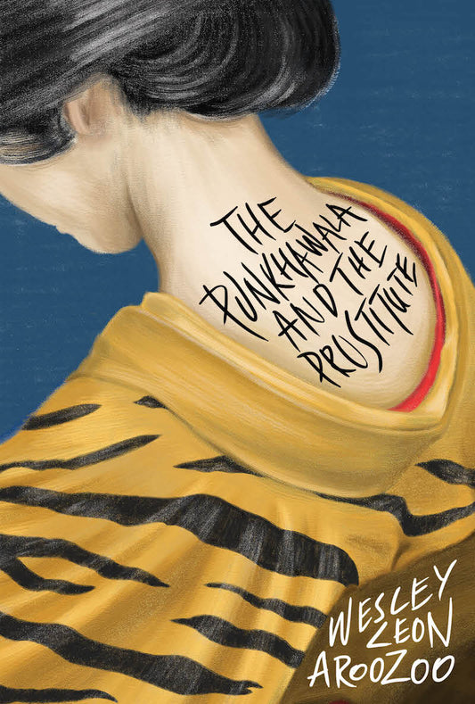 Book cover of The Punkhawala And The Prostitute by Wesley Leon Aroozoo