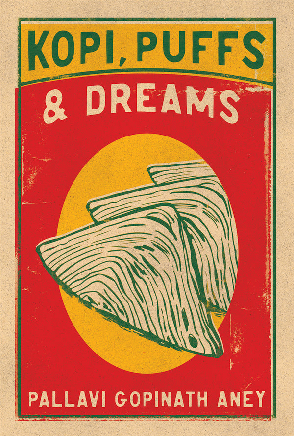 Book cover of Kopi, Puffs & Dreams by Pallavi Gopinath Aney