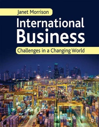 Book cover of International Business: Challenges in a Changing World by Janet Morrison