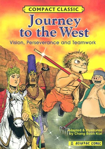 Book cover of Journey To The West by Chang Boon Kiat (Illustrator, Adapter), Geraldine Goh (Compiler), Wu Cheng'en (Original Story)