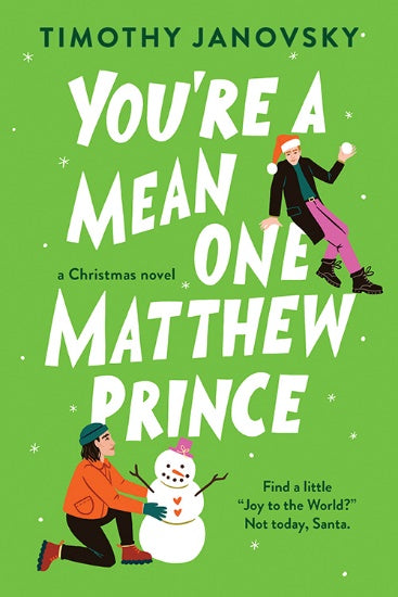 Book cover of You're A Mean One, Matthew Prince by Timothy Janovsky