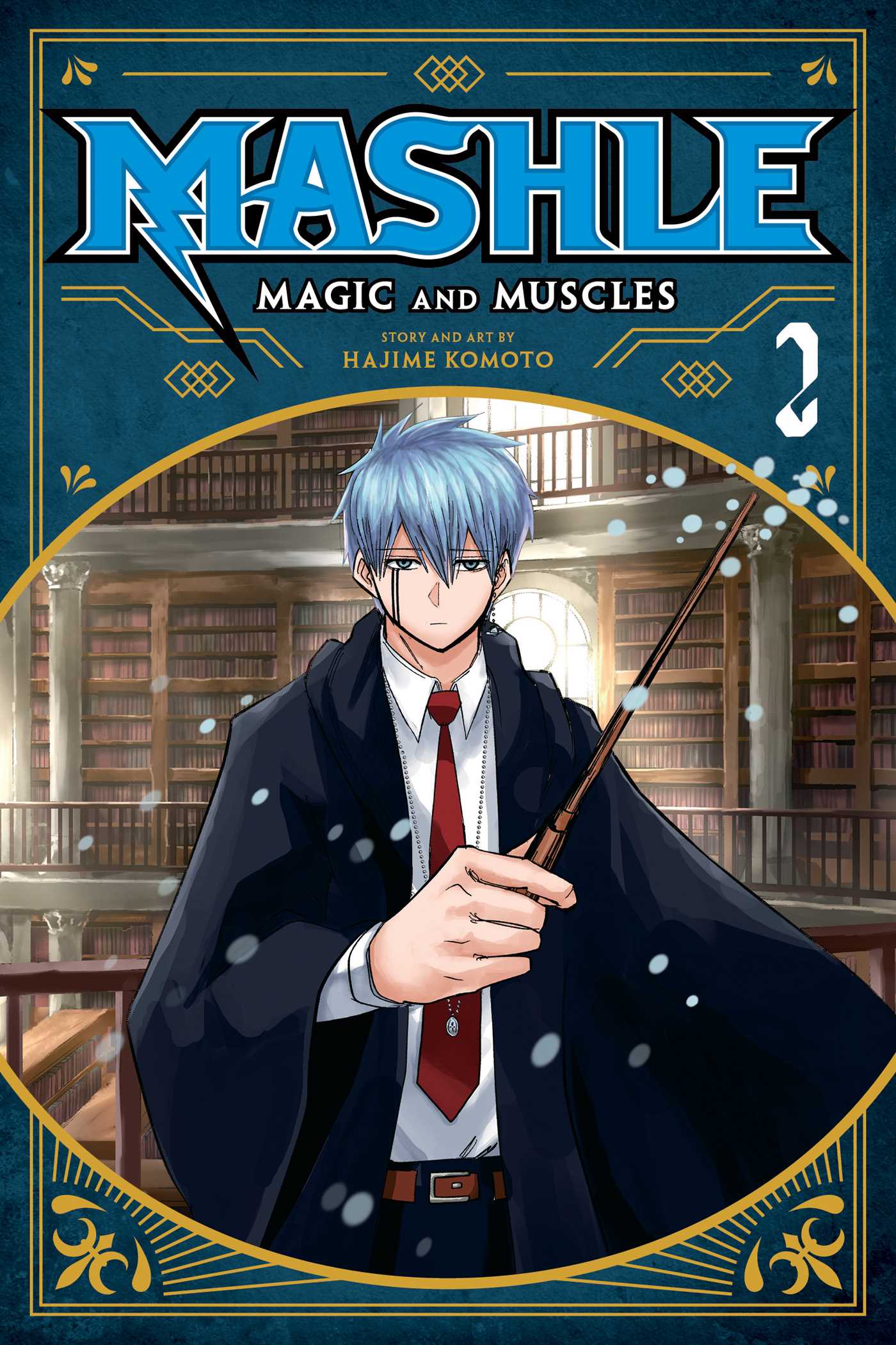 Book cover of Mashle: Magic And Muscles, Vol. 2 by Hajime Komoto