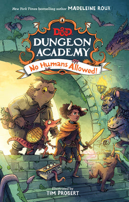 Book cover of No Humans Allowed! by Madeleine Roux, Tim Probert (Illus.)