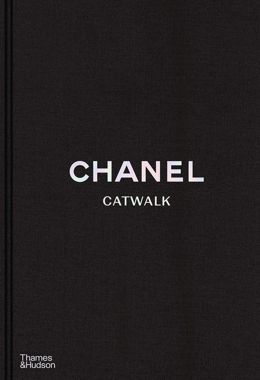 Book cover of Chanel Catwalk: The Complete Collections (2nd Ed) by MAURIES PATRICK