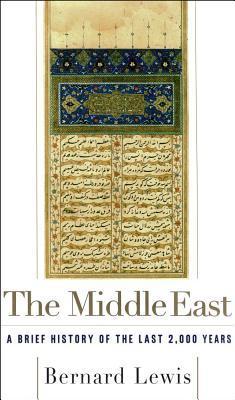 Book cover of The Middle East: A Brief History of the Last 2,000 Years by Bernard Lewis