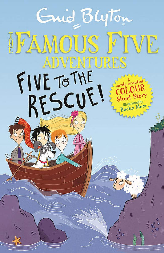 Book cover of Famous Five Colour Short Stories: Five To The Rescue! by Enid Blyton