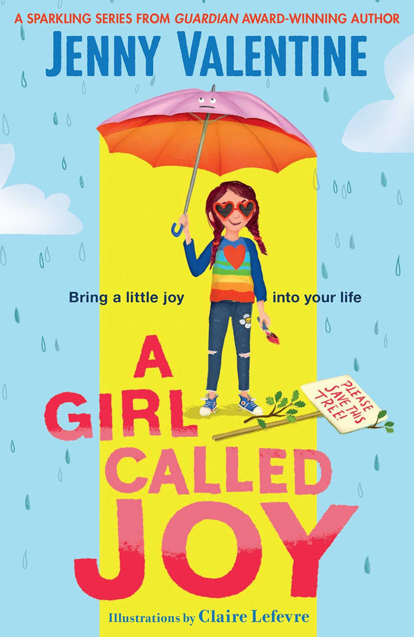 Book cover of A Girl Called Joy by Jenny Valentine, Claire Levefre (Illus.)
