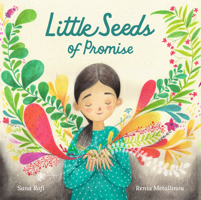 Book cover of Little Seeds of Promise by Renia Metallinou (Illus.), Sana Rafi