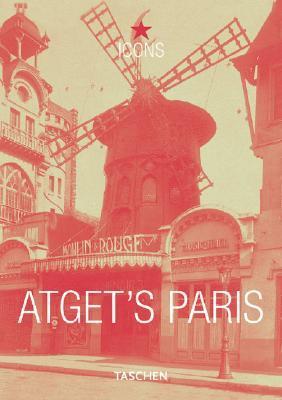 Book cover of Eugene Atget's Paris by Eugène Atget, Hans-Christian Adam, Andreas Krase