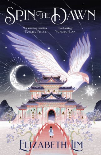 Book cover of Spin The Dawn by Elizabeth Lim
