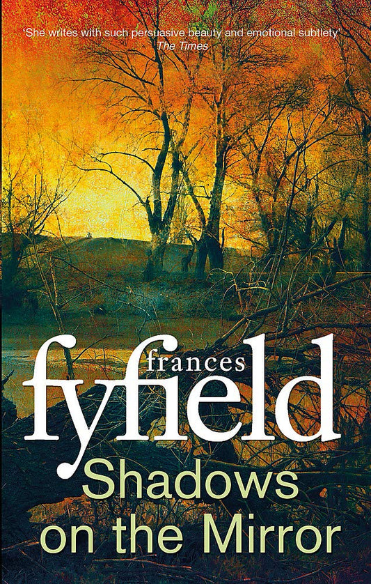 Book cover of Shadows On The Mirror by Frances Fyfield