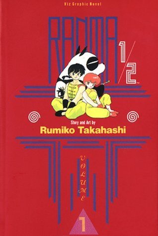 Book cover of Ranma ½, Vol. 1 by Rumiko Takahashi