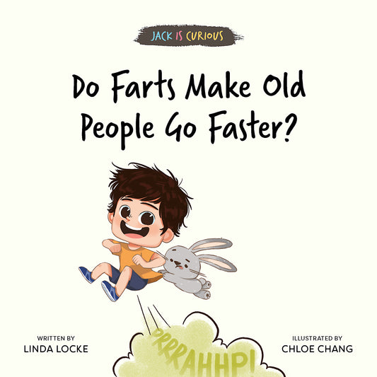 Book cover of Do Farts Make Old People Go Faster? by Linda  Locke