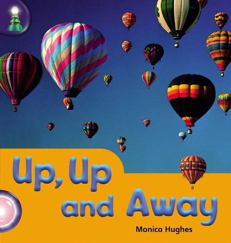 Book cover of Lighthouse: Reception Pink A - Up, Up and Away by Monica Hughes