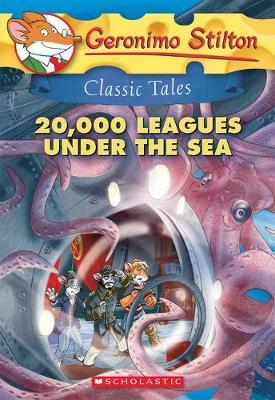 Book cover of 20,000 Leagues Under The Sea by Geronimo Stilton