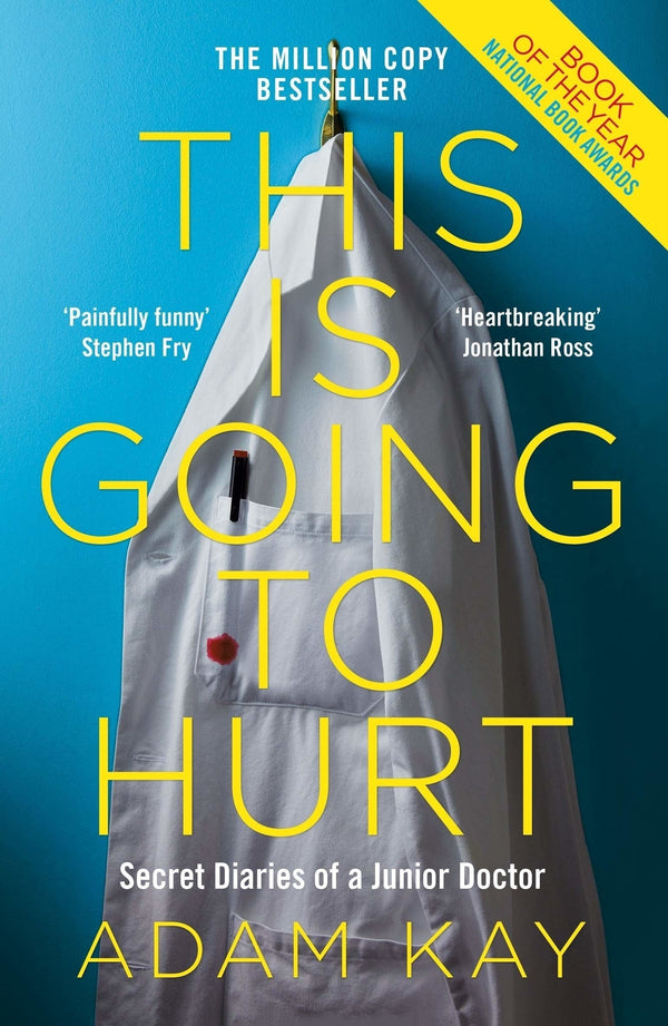 Book cover of This Is Going to Hurt by Adam Kay