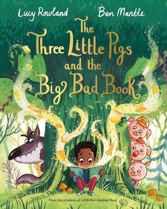Book cover of The Three Little Pigs And The Big Bad Book by Lucy Rowland, Ben Mantle (Illus.)