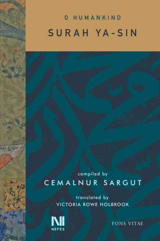 Book cover of O Humankind: Surah Ya-Sin by Cemalnur Sargut, Victoria Rowe Holbrook (Trans.)