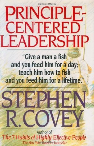Book cover of Principle Centered Leadership by Stephen R. Covey