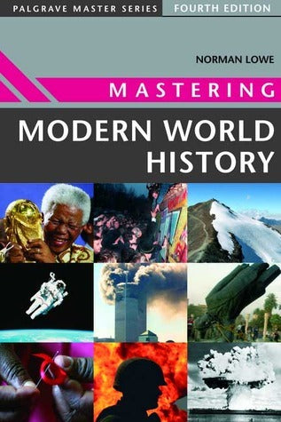 Book cover of Mastering Modern World History by Norman Lowe