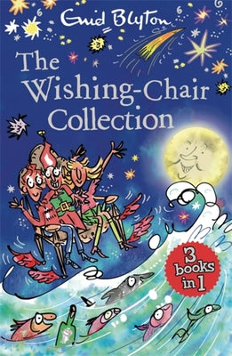 Book cover of The Wishing-Chair Collection: Books 1-3 by Enid Blyton
