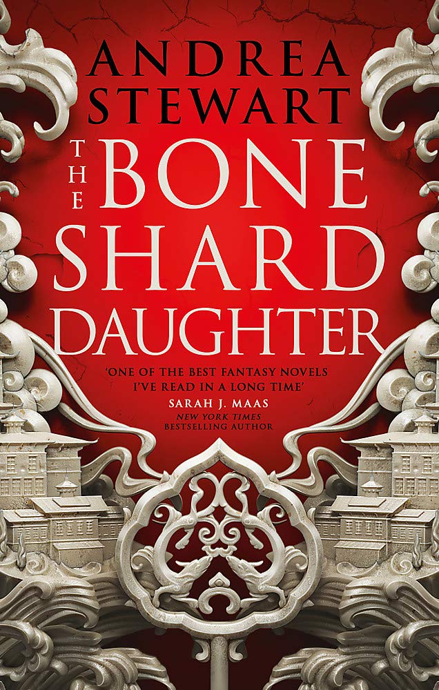 Book cover of The Bone Shard Daughter by Andrea Stewart