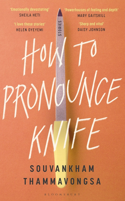 Book cover of How To Pronounce Knife by Souvankham Thammavongsa