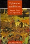 Book cover of Epidemics And History: Disease, Power And Imperialism by Sheldon Watts