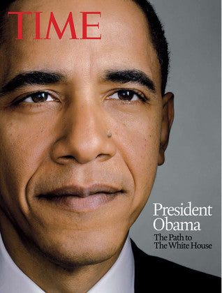 Book cover of President Obama: The Path To The White House by Adi Ignatius (Ed.)
