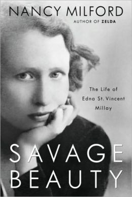 Book cover of Savage Beauty: The Life of Edna St. Vincent Millay by Nancy Milford