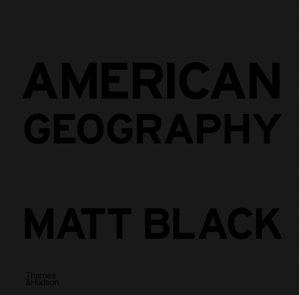 Book cover of American Geography by Matt Black